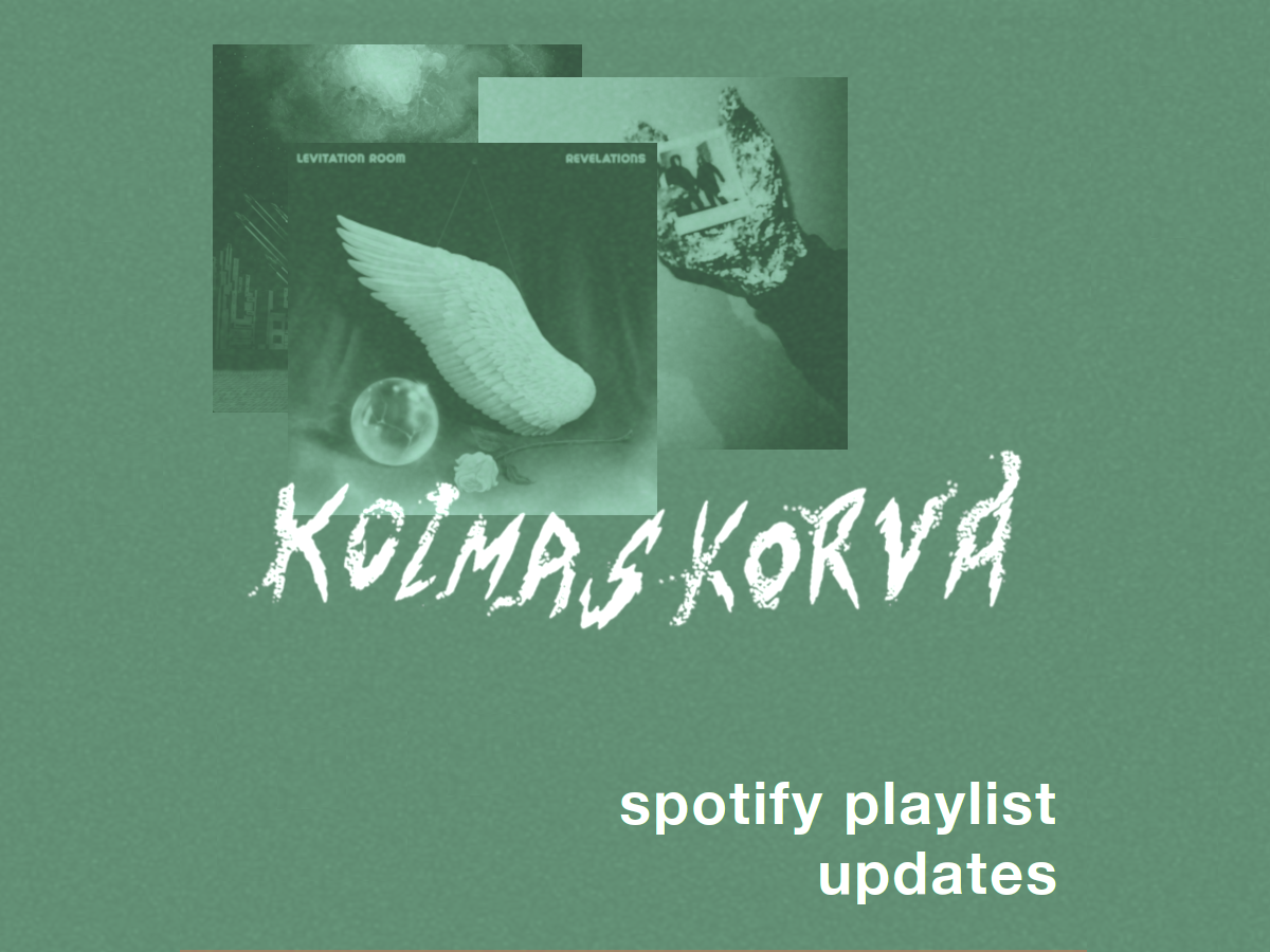 KOLMAS KORVA playlists: early 2024 update